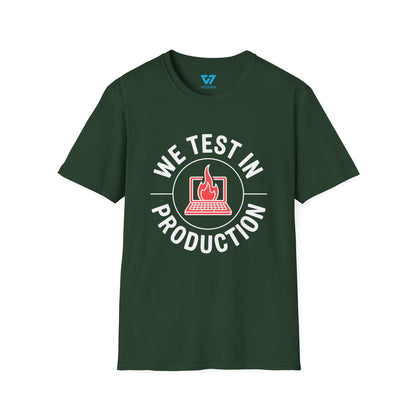We Test In Production T-Shirt