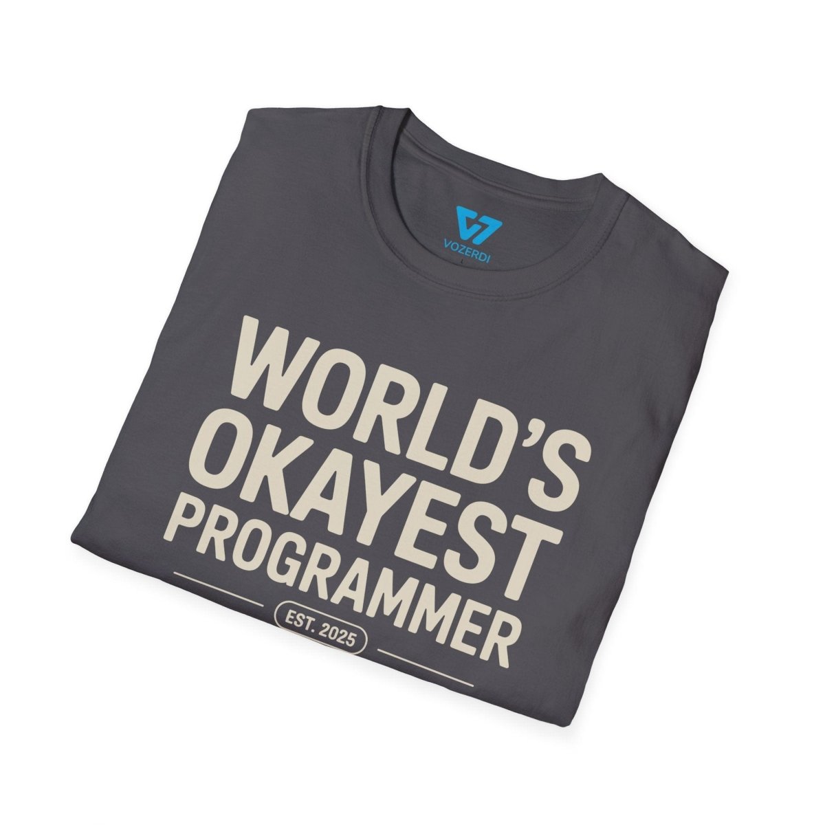 World's Okayest Programmer T-Shirt World's Okayest Programmer T-Shirt