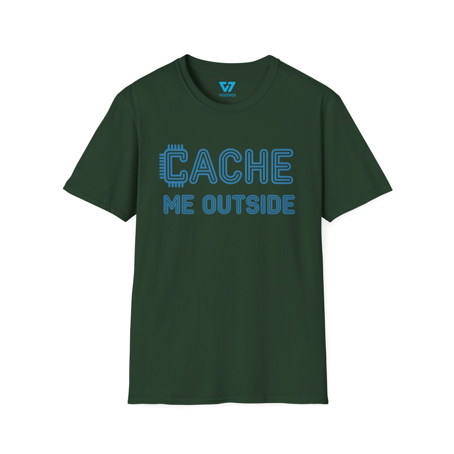 Cache Me Outside T-Shirt