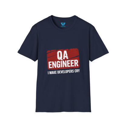 QA Engineer I Make Developers Cry T-Shirt