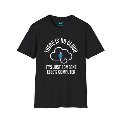 There Is No Cloud T-Shirt
