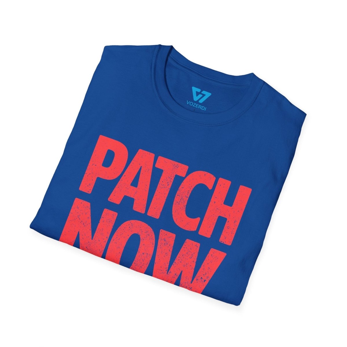 Patch Now Party Later T-Shirt Patch Now Party Later T-Shirt