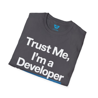 Trust Me I'm A Developer T-Shirt Trust Me I'm A Developer T-Shirt
