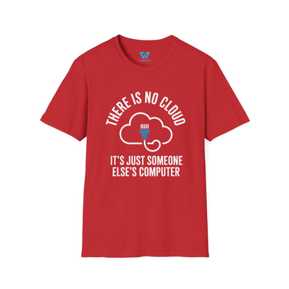 There Is No Cloud T-Shirt