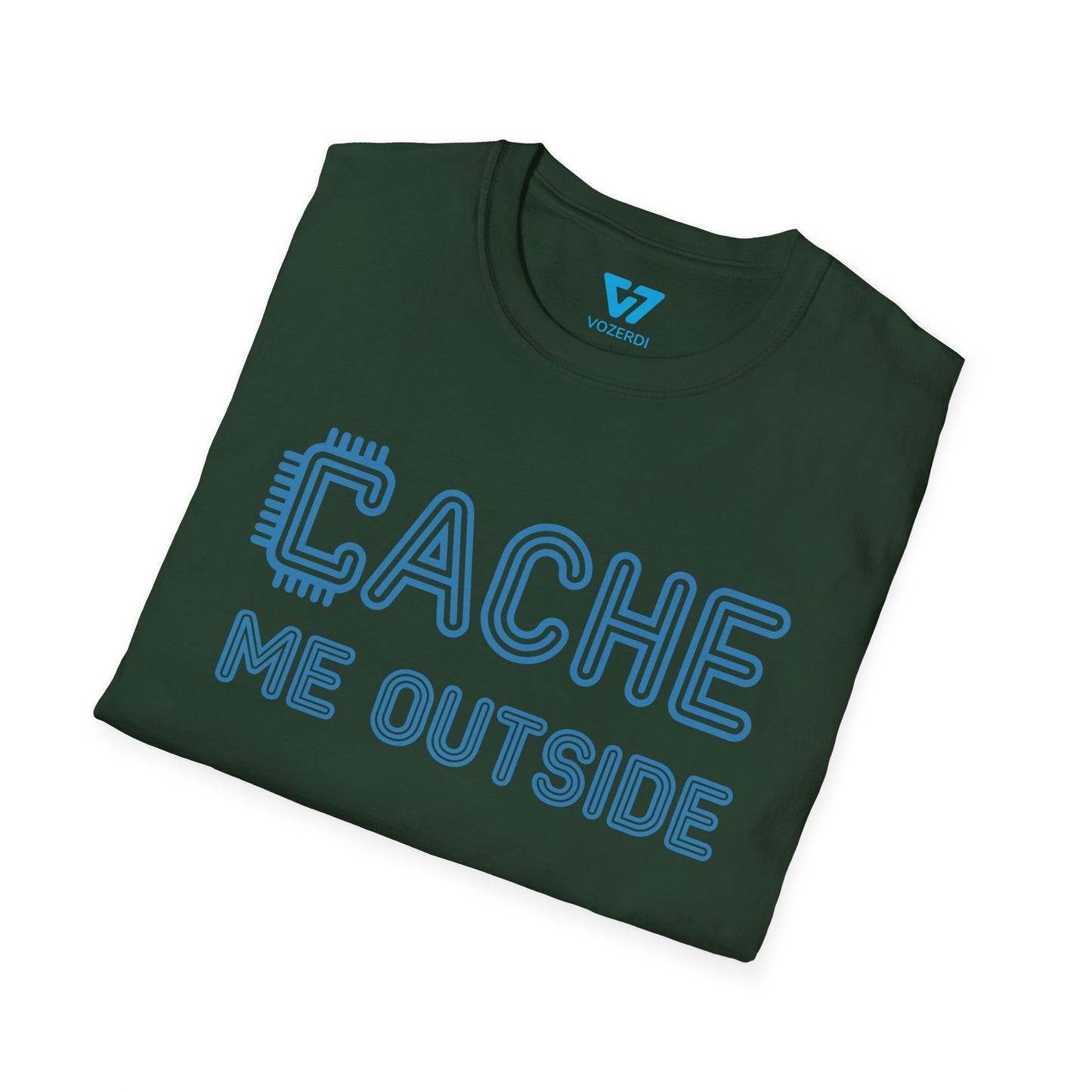 Cache Me Outside T-Shirt