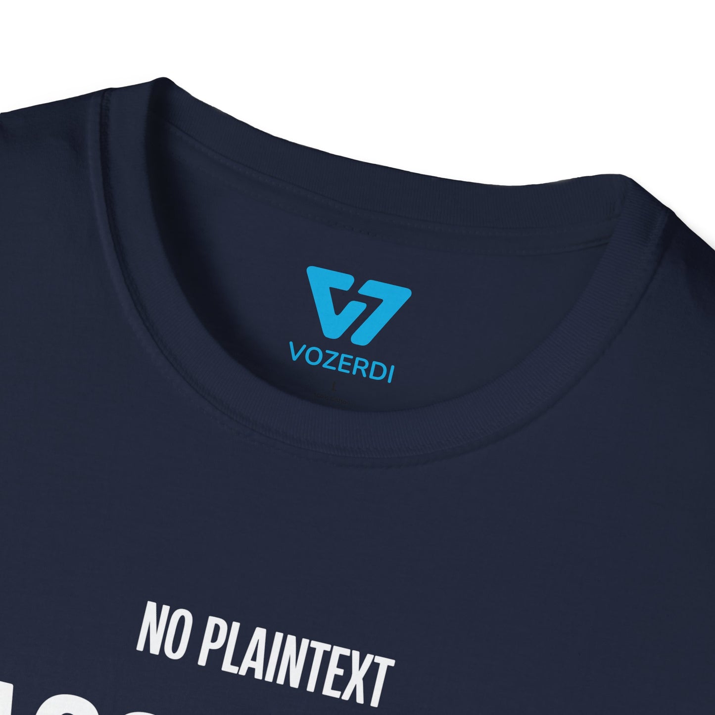 No Plaintext Passwords T-Shirt