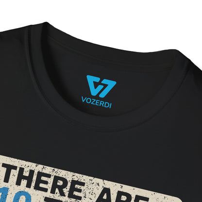 There Are 10 Types Of People T-Shirt