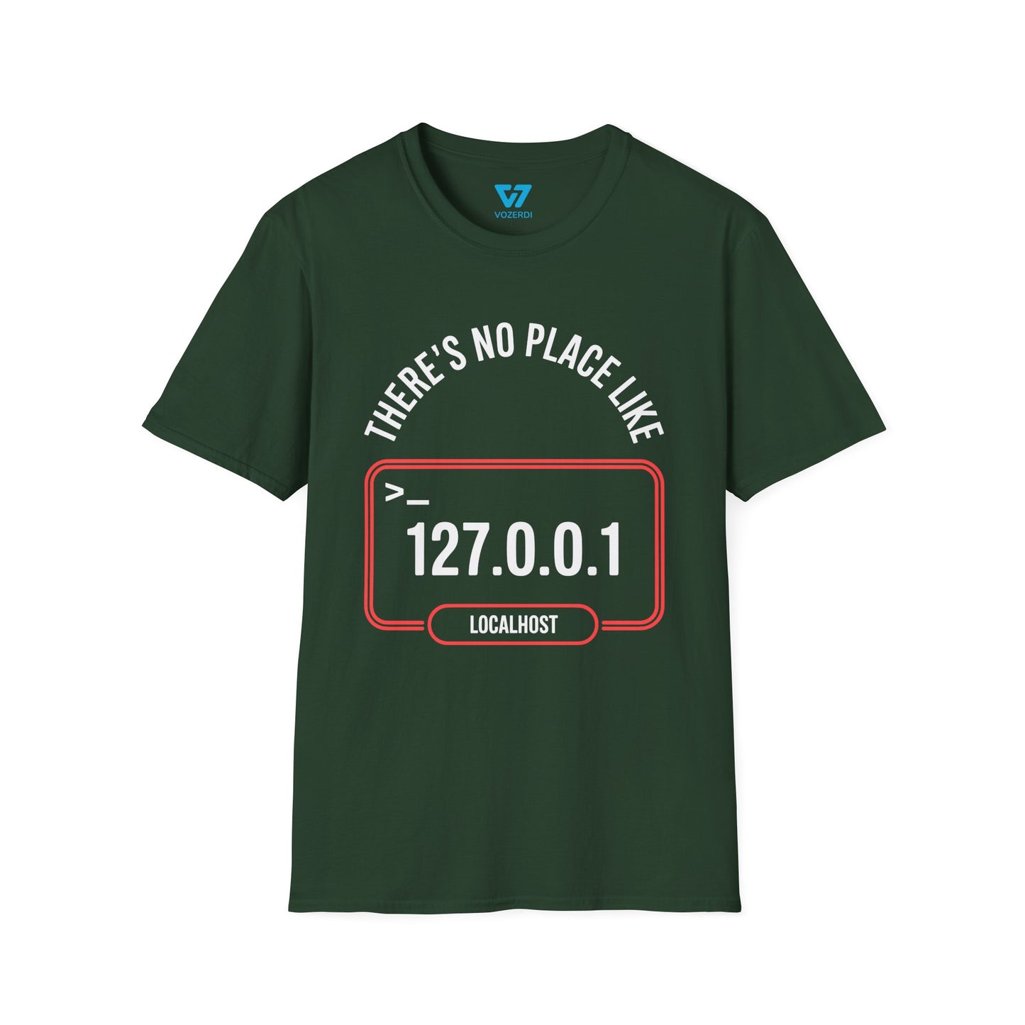 There's No Place Like 127.0.0.1 T-Shirt
